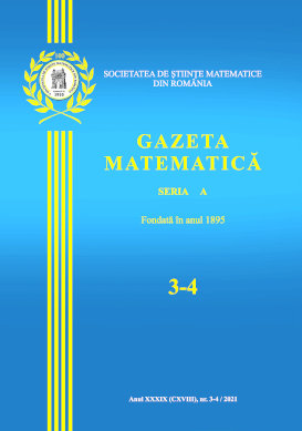 Gazeta Matematica Seria A, 2021, Nr 3-4 - Click Image to Close