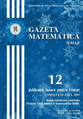Gazeta Matematica Seria B, 2014, Nr 12 - Click Image to Close