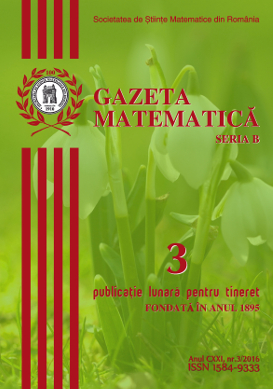 Gazeta Matematica Seria B, 2016, Nr 3 - Click Image to Close