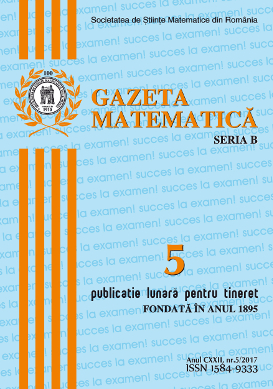 Gazeta Matematica Seria B, 2017, Nr 5 - Click Image to Close