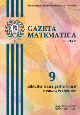 Gazeta Matematica Seria B, 2017, Nr 9 - Click Image to Close