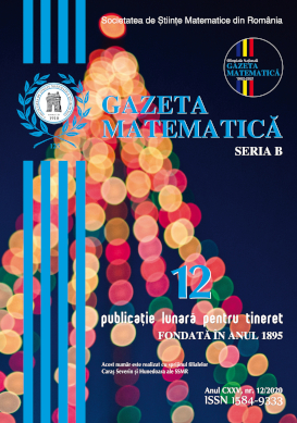 Gazeta Matematica Seria B, 2020, Nr 12 - Click Image to Close