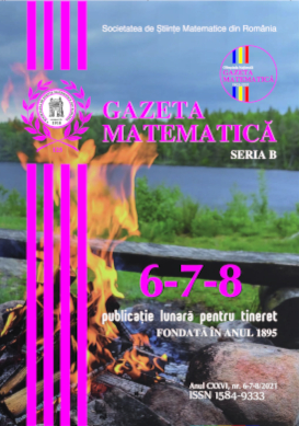 Gazeta Matematica Seria B, 2021, Nr 6-7-8