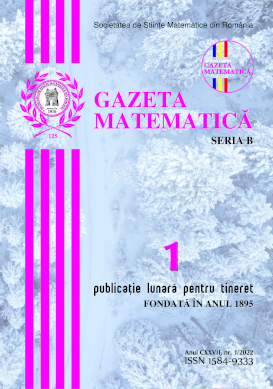 Gazeta Matematica Seria B, 2022, Nr 1