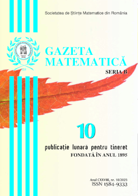 Gazeta Matematica Seria B, 2023, Nr 10 - Click Image to Close