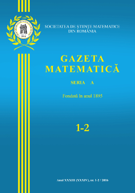 Gazeta Matematica Seria A, 2016, Nr 1-2