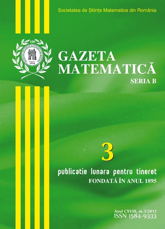 Gazeta Matematica Seria B, 2013, Nr 3 - Click Image to Close