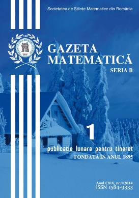 Gazeta Matematica Seria B, 2014, Nr 1