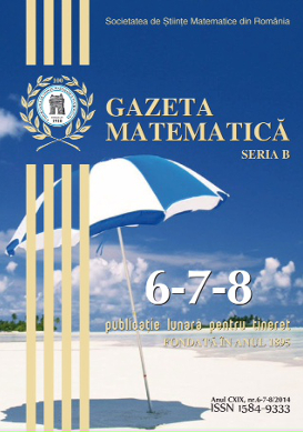 Gazeta Matematica Seria B, 2014, Nr 6-7-8 - Click Image to Close