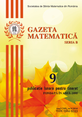 Gazeta Matematica Seria B, 2014, Nr 9