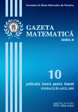 Gazeta Matematica Seria B, 2015, Nr 10