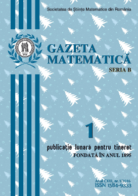 Gazeta Matematica Seria B, 2016, Nr 1 - Click Image to Close