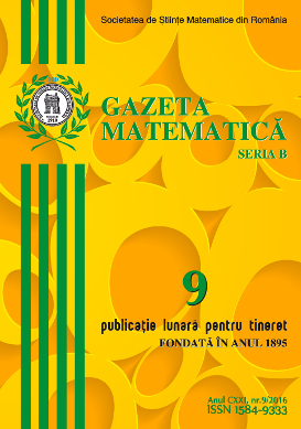 Gazeta Matematica Seria B, 2016, Nr 9