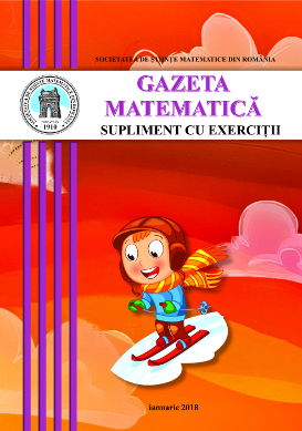 Gazeta Matematica Seria B, 2018, Nr 1 - Click Image to Close
