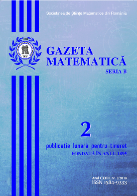 Gazeta Matematica Seria B, 2018, Nr 2
