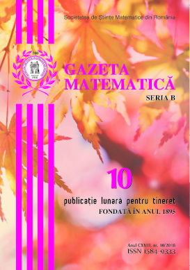 Gazeta Matematica Seria B, 2018, Nr 10