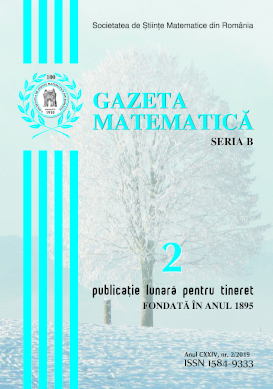 Gazeta Matematica Seria B, 2019, Nr 2