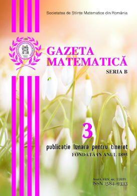 Gazeta Matematica Seria B, 2019, Nr 3 - Click Image to Close