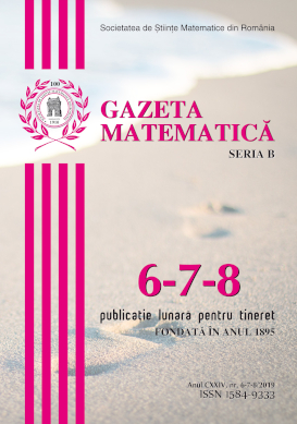 Gazeta Matematica Seria B, 2019, Nr 6-7-8 - Click Image to Close