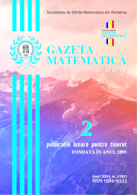 Gazeta Matematica Seria B, 2021, Nr 2 - Click Image to Close