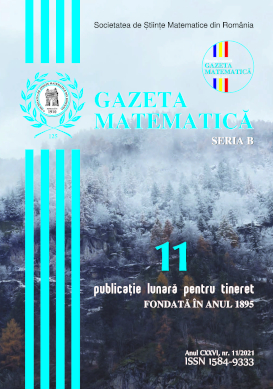 Gazeta Matematica Seria B, 2021, Nr 11 - Click Image to Close