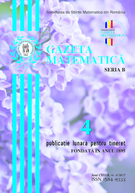 Gazeta Matematica Seria B, 2022, Nr 4 - Click Image to Close