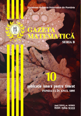 Gazeta Matematica Seria B, 2022, Nr 10