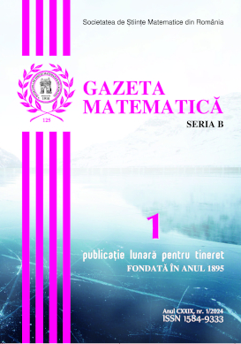 Gazeta Matematica Seria B, 2024, Nr 1