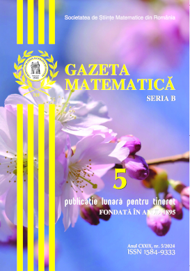 Gazeta Matematica Seria B, 2024, Nr 5