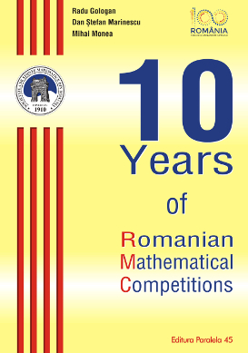 10 Years of Romanian Mathematical Competitions - Click Image to Close
